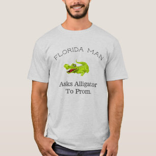Florida Mann, "Frage Alligator zu Prom". T-Shirt