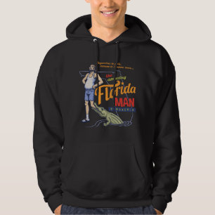 Florida-Mann Hoodie