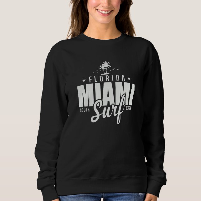 Florida Miami South Surf Beach USA America Sweatshirt (Vorderseite)