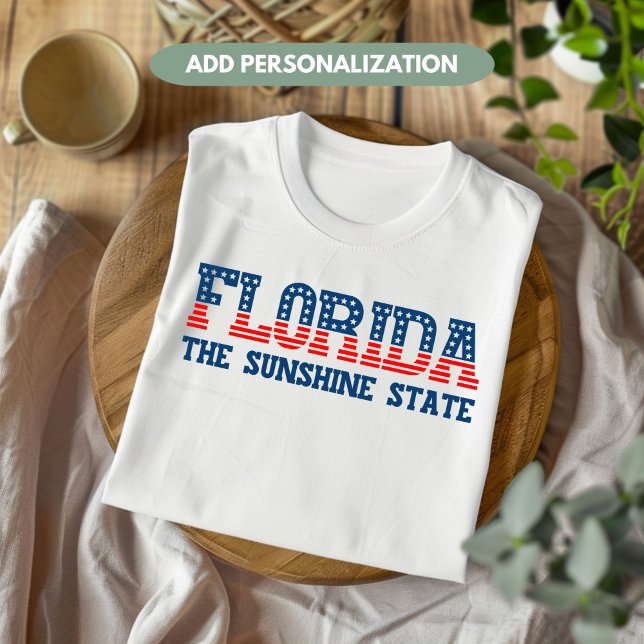 Florida Patriotic Sunshine Staat Custom T - Shirt (Von Creator hochgeladen)