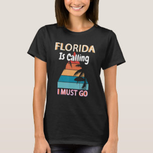 Florida ruft an, ich muss das Sommercamp Florida g T-Shirt