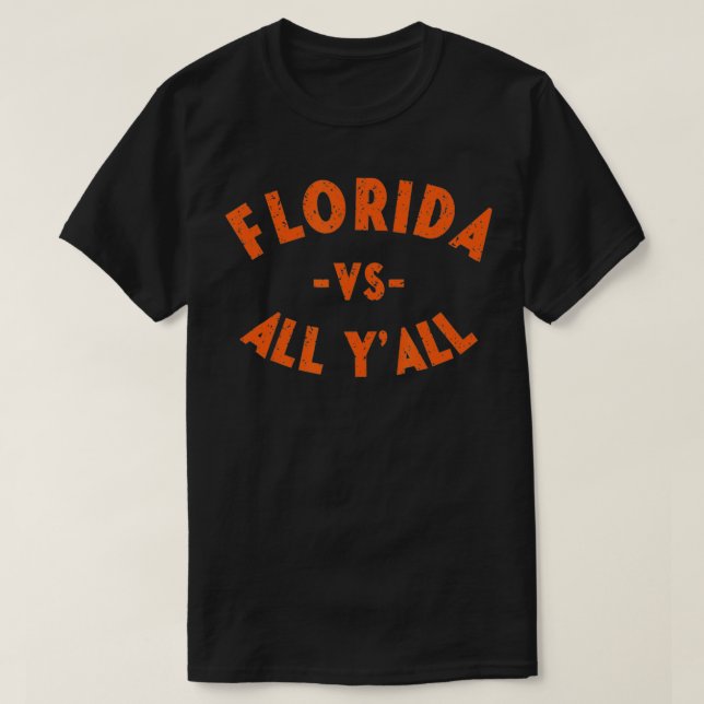 Florida VS All YALLR präsentieren den Gator-Staat T-Shirt (Design vorne)