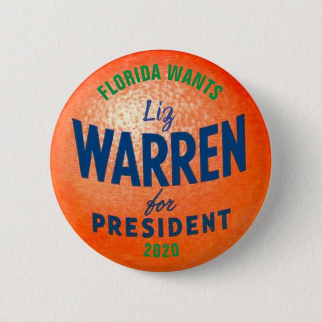 Florida wants Liz Warren 2020 Button (Vorderseite)