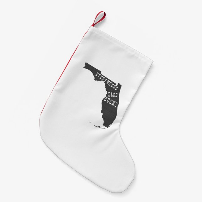 Florida-Weihnachten überall sonst ist zum Kotzen Kleiner Weihnachtsstrumpf (Vorderansicht (hängend))