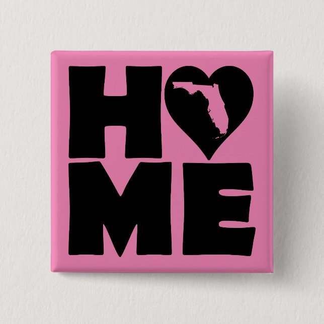 Florida Zuhause Heart Staat Button Abzeichen Butto (Vorderseite)