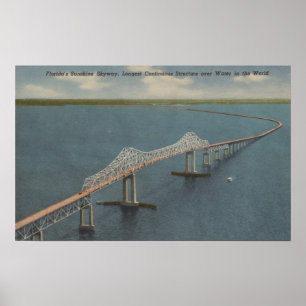 Floridas Sonnenschein Skyway BridgeFlorida Poster