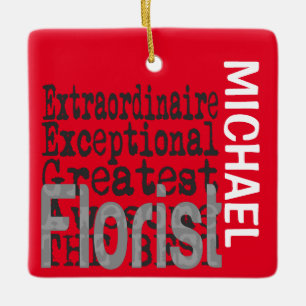 Florist Extraordinaire CUSTOM Keramikornament