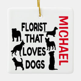 Florist Lieben Hunde CUSTOM Keramikornament