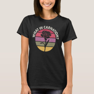 Florist Was in der Gartengartenarbeit Blumengarten T-Shirt