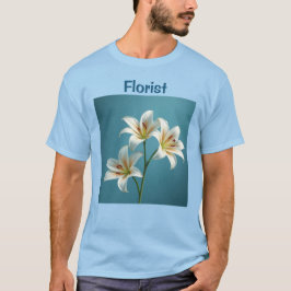 Florist White Lilies T - Shirt