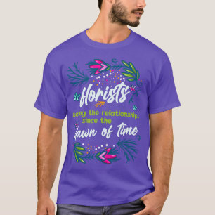 Floristen Rettend Beziehungen T-Shirt