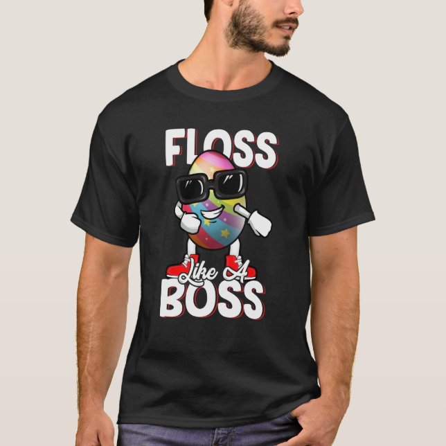 Floss Like A Boss Flossing Egg Sunglasses Happy Ea T-Shirt (Vorderseite)