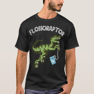 Floss - Lustiger Flossoraptor Dental T-Shirt