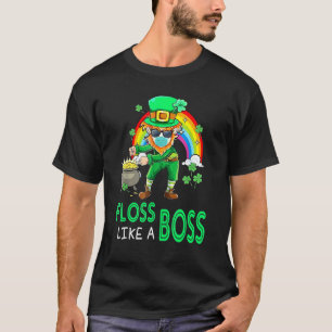 Floss wie ein Boss Flossing Le Pre Cha Un St Patri T-Shirt