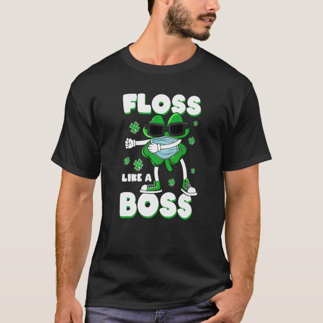 Floss wie ein Boss St Patrick S Day Kleeblatt Gesi T-Shirt (Vorderseite)