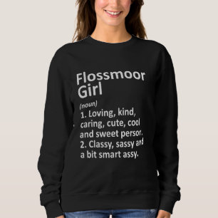 Flossmoor Girl Il Illinois Funny City Zuhause Root Sweatshirt
