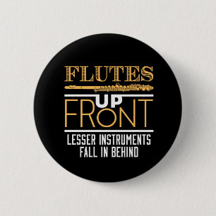 Flötter Up Front Funny Flute Player Musiker Button