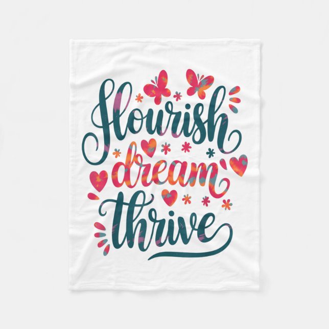 Flourish Dream Thrive Motivational  Fleecedecke (Vorderseite)