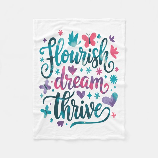 Flourish Dream Thrive Motivational  Fleecedecke (Vorderseite)