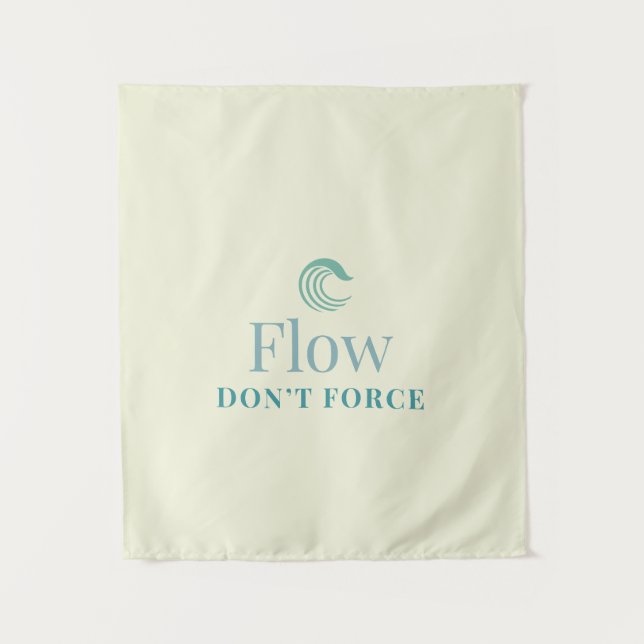 Flow Don’t Force Minimal Motivational Wall Tapestr Wandteppich (Vorderseite)