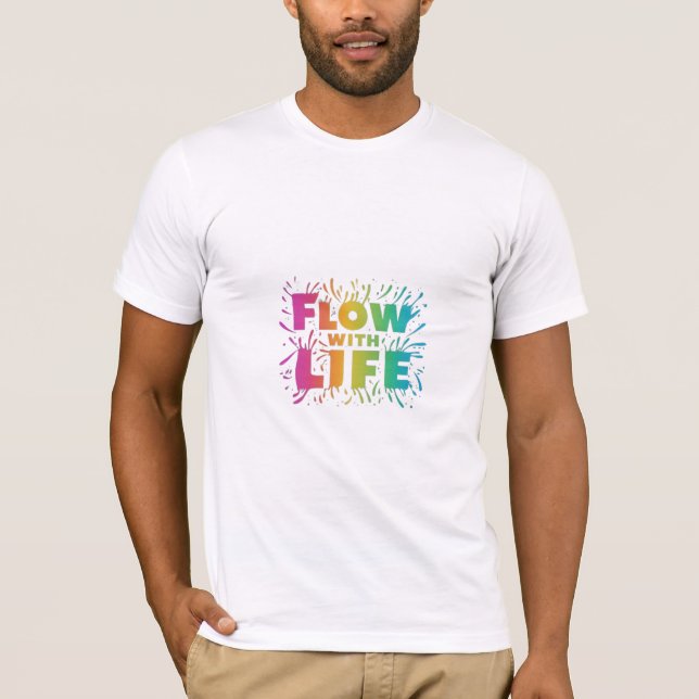 "Flow with Life" in multicolor T-Shirt (Vorderseite)