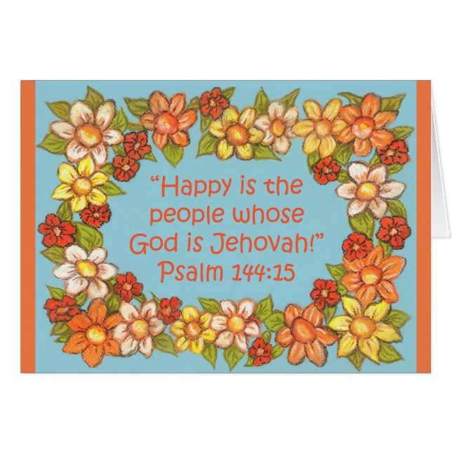Flower Border - Happy People-God Jehovah - Scriptu (Vorderseite (Horizontal))