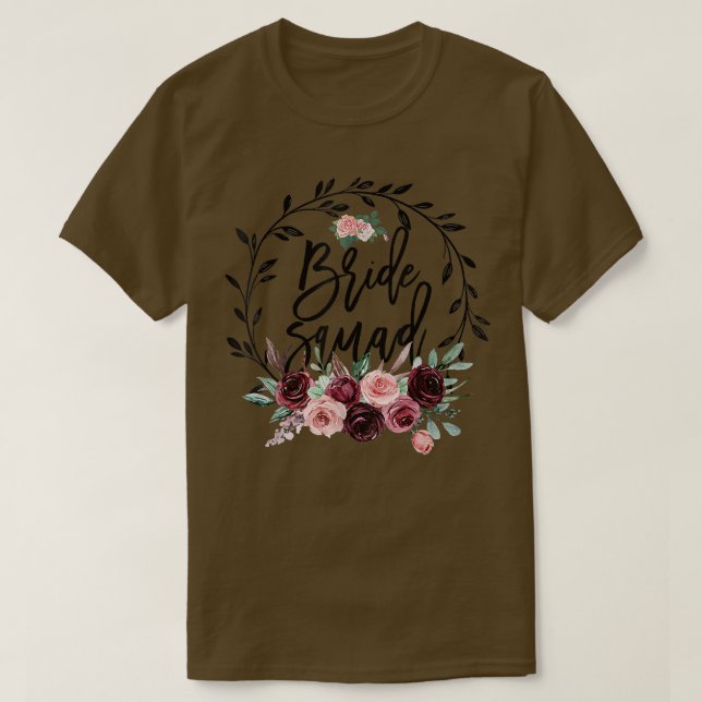 Flower Bride Squad Bridal Shower Wedding Bachelore T-Shirt (Design vorne)