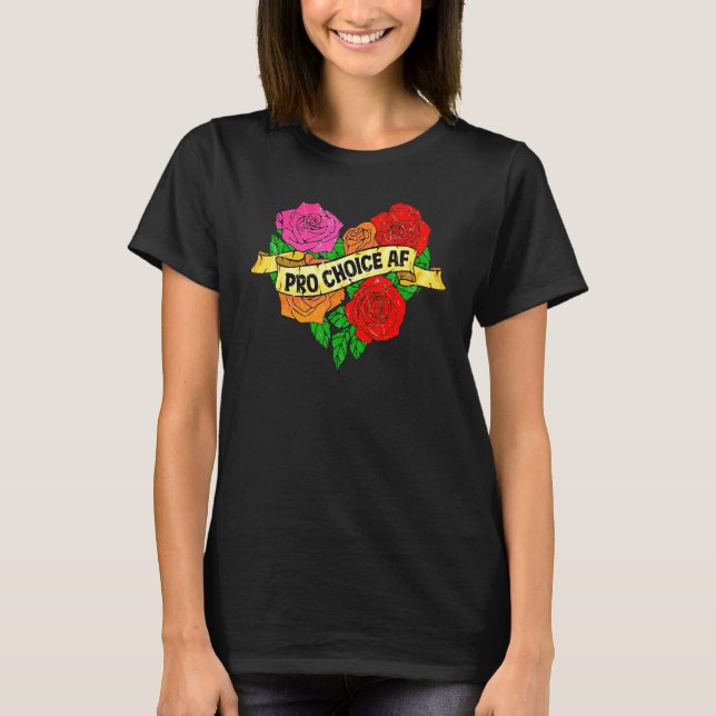 Flower Prochoice Af Reproductive Rights T-Shirt (Vorderseite)