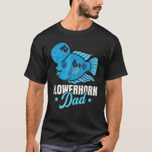 Flowerhorn Vater Fischzucht Aquarist Aquarium Graf T-Shirt