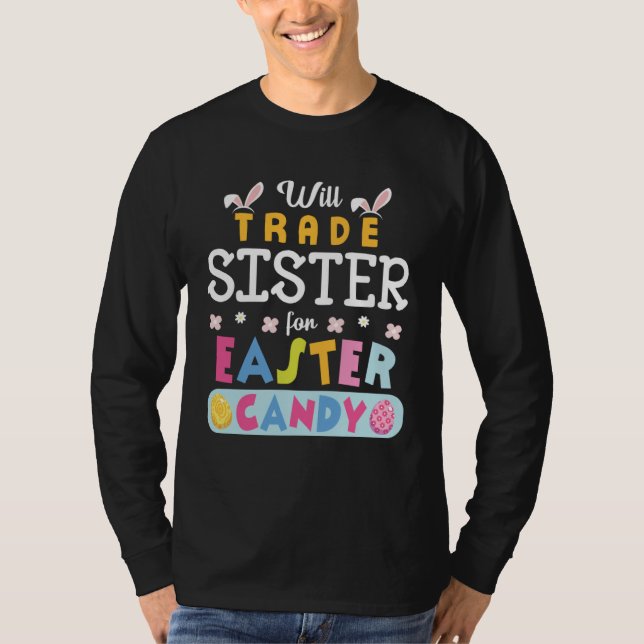 Flowers Bunnies Face Will Trade Sister For Easter  T-Shirt (Vorderseite)