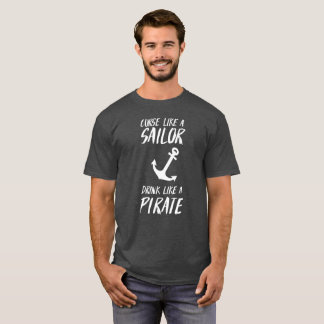 Fluch wie ein Seemanngetränk wie ein Pirat T-Shirt