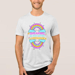 Fluchen ist meine Liebessprache Cute Kawaii Regenb Tri-Blend Shirt