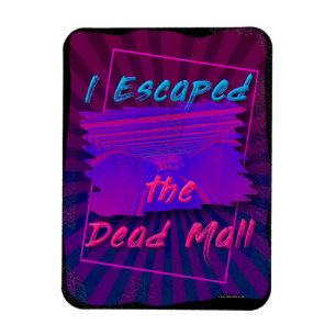 Flucht vor einer toten Mall Magnet
