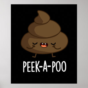 Flüchtige Blick A Poo Funny Gekackt Pun Dark BG Poster