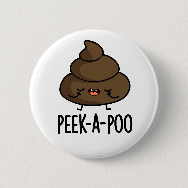 Flüchtige Blick Ein Poo Funny Kack Pun Button (Vorderseite)