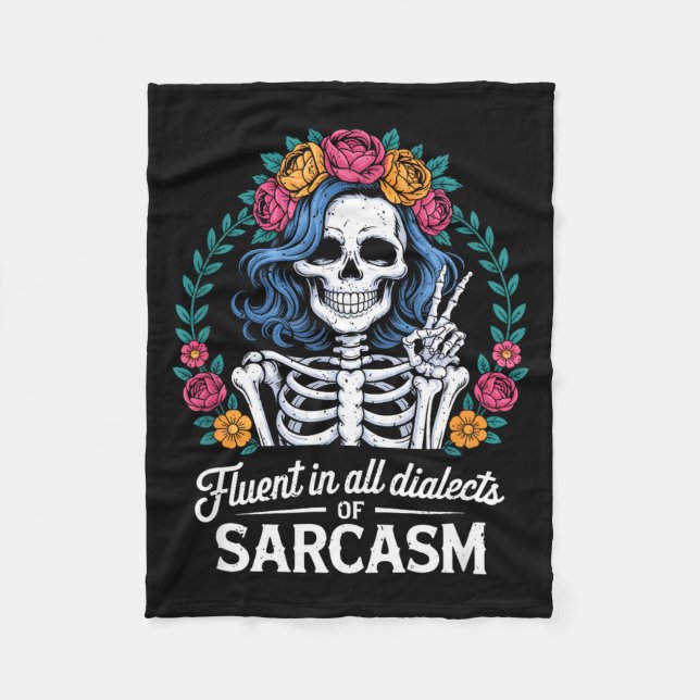 Fluent In All Dialects Of Sarcasm Funny Quote Adul Fleecedecke (Vorderseite)