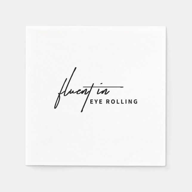 Fluent in Augenrollen - ein sarkastisches Serviette (Vorderseite)