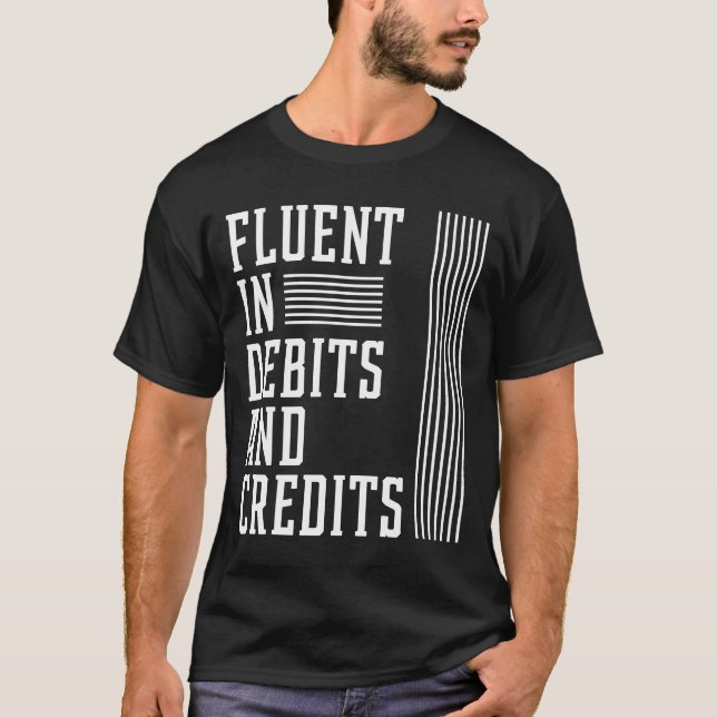 Fluent in Debatten und Kredite - Witz des Buchhalt T-Shirt (Vorderseite)