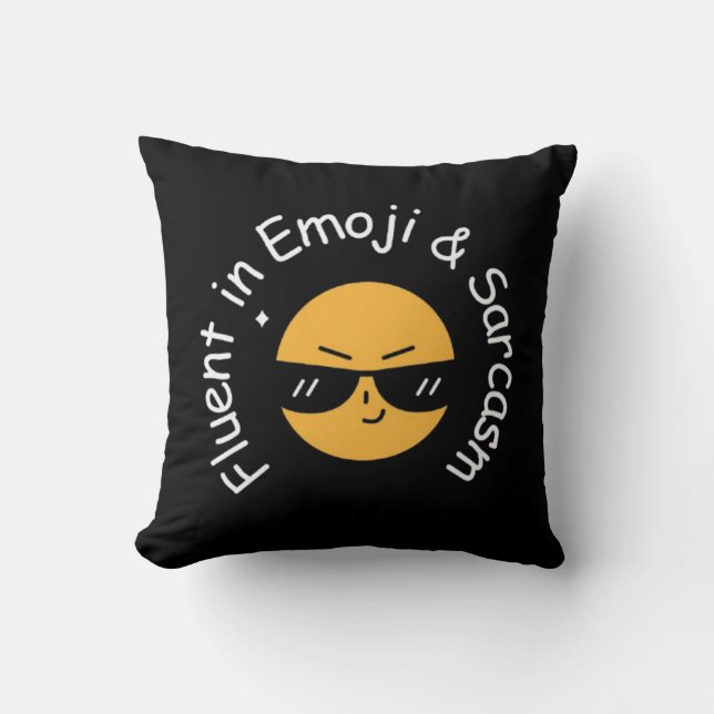"Fluent in Emoji and Sarcasm" Funny Kissen (Vorderseite)