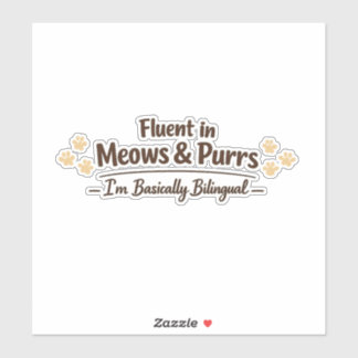 Fluent in Meows & Purrs Funny Cat Lover Gift Aufkleber