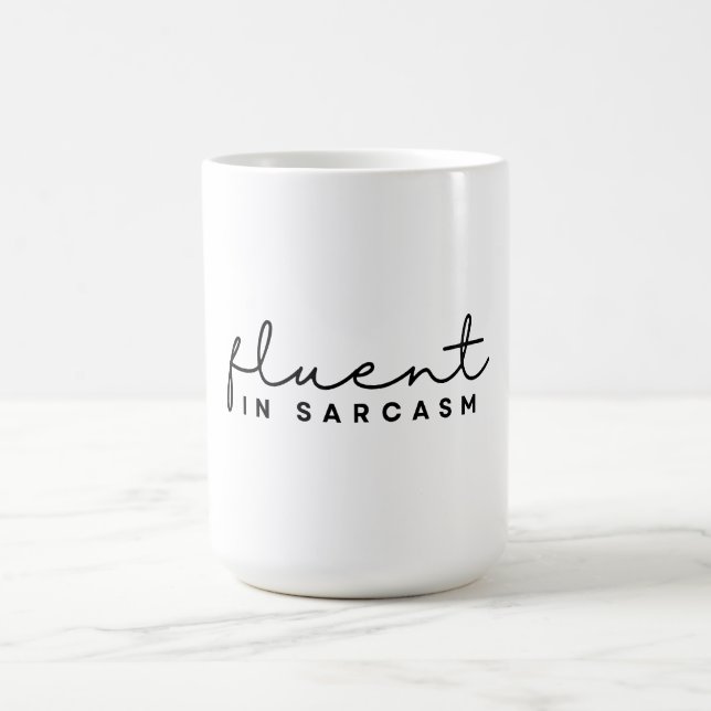 Fluent in Sarcasm, lustig Minimalistisch sarkastis Kaffeetasse (Mittel)