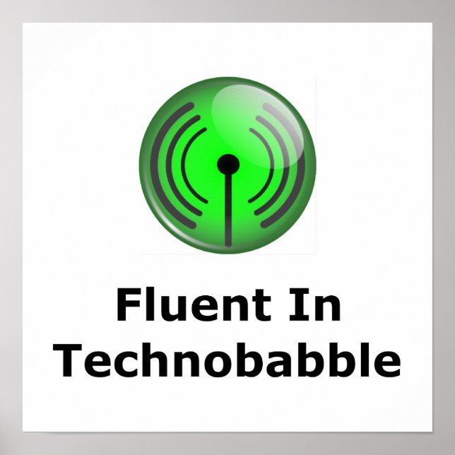 Fluent in Technobabble Poster (Vorne)