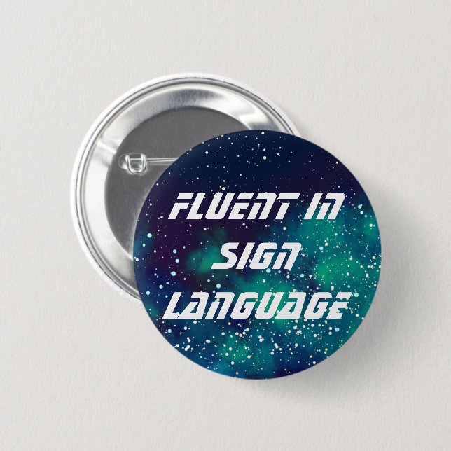 Fluent/Signsprache Anpassbare Galaxy-Identität Button (Vorne & Hinten)