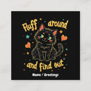 Fluff Around und finde das perfekte Meme heraus  Quadratische Visitenkarte