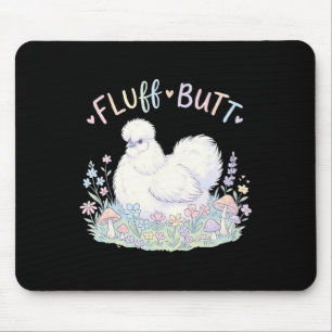 Fluff Butt Silkie Huhn Cute Cottagecore Pilz Mousepad