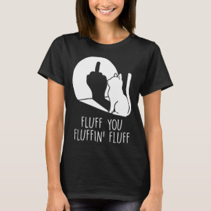 Fluff du katzst Middle Finger Wave Cat T-Shirt