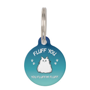 Fluff Sie Fluffin Fluff Kitty Cat Haustiermarke