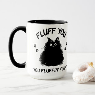 Fluff Sie Fluffin Fluff Kitty Cat Tasse