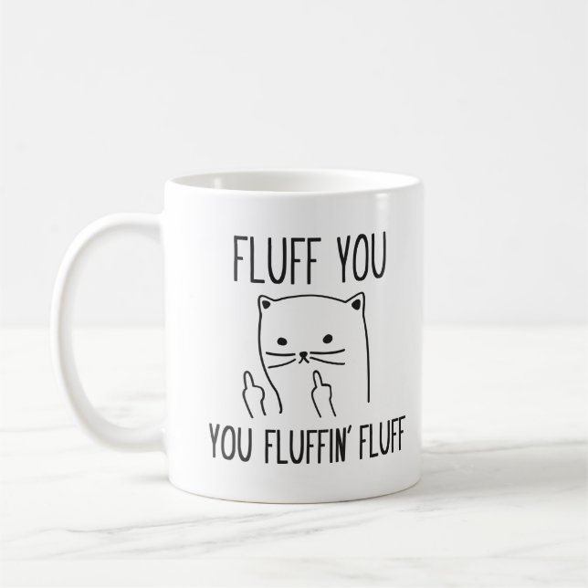 FLUFF SIE LUSTIGE CAT-KAFFEE-TASSE KAFFEETASSE (Links)