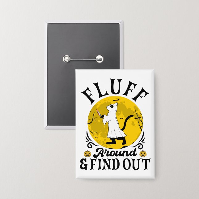 Fluff um und finden heraus, Beängstigendes Katzen  Button (Vorderseite/Rückseite)